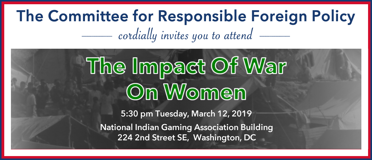 RSVP to March 12, 2019 The Impact of War on Women